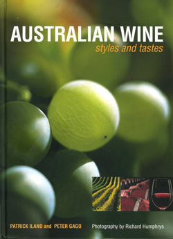 Patrick Iland and Peter Gago: Australian Wine styles and tastes